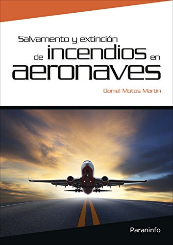 Libro Salvamento Y Extinción De Incendios En Aeronaves  De D