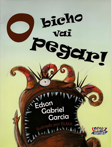 O bicho vai pegar, de Garcia, Edson Gabriel. Editorial Cortez Editora e Livraria LTDA, capa mole em português, 2014
