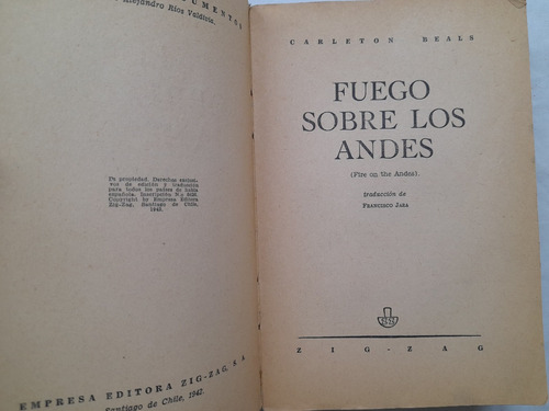 Fuego En Los Andes Carleton Beals Zig Zag 1942 (Usado)
