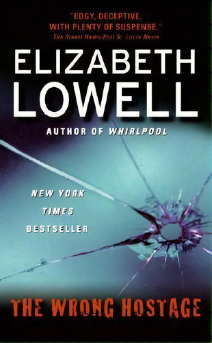 The Wrong Hostage, De Elizabeth Lowell. Editorial Harpercollins Publishers Inc, Tapa Blanda En Inglés