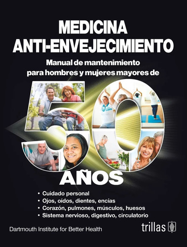 Medicina Anti-envejecimiento Manual De Mantenimiento Trillas