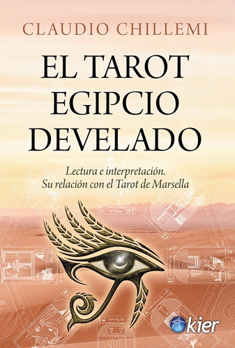 El Tarot Egipcio Develado - Claudio Chillemi, De Chillemi, 