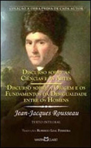 Discurso Sobre A Origem E Os Fundamentos Da Desigualdade Ent, De Rousseau, Jean-jacques. Editora Martin Claret, Capa Mole Em Português
