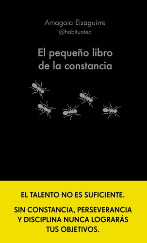 El Pequeno Libro De La Constancia - Eizaguirre Amagoia