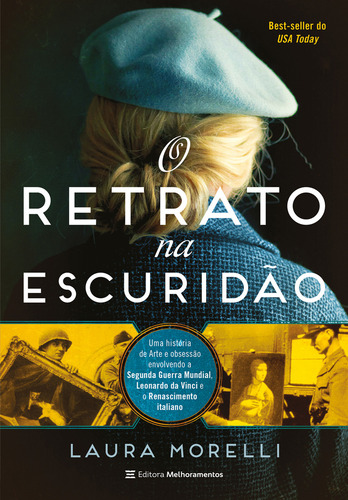 Livro O Retrato Na Escuridão de Laura Morelli 2024 Editora Melhoramentos