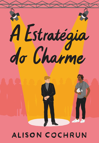 A estratégia do charme, de Cochrun, Alison. Editora Schwarcz SA, capa mole em português, 2022