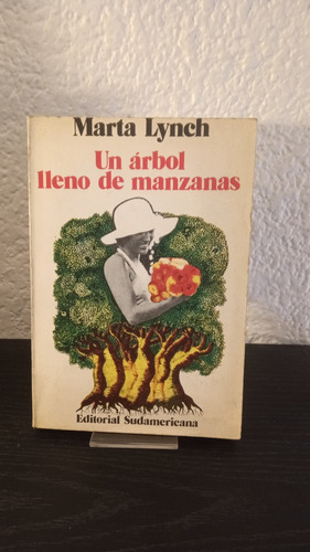 Un Árbol Lleno De Manzanas - Marta Lynch