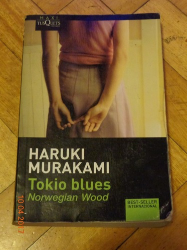 Haruki Murakami. Tokio Blues. Norwegian Wood. Tusquets&-.