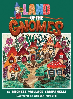 Libro Land Of The Gnomes - Campanelli, Michele Wallace