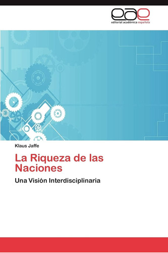 Libro: La Riqueza De Las Naciones: Una Visión (edición En