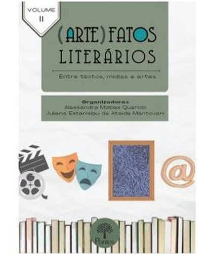 (arte)fatos Literários - Vol. 2: Entre Textos, Mídias E Ar, De Alessandra Matias Querido. Editora Pontes, Capa Mole Em Português