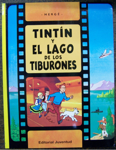 Tintin * El Lago De Los Tiburones * Herge * Juventud *