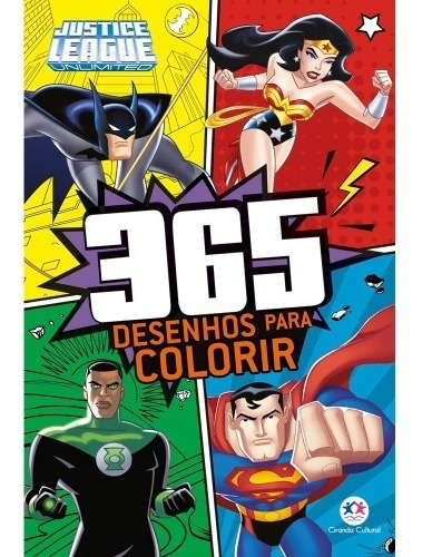 Livro Infantil 365 Atividades Desenhos Colorir Liga Justiça