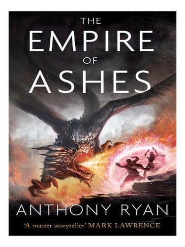 The Empire Of Ashes: Book Three Of Draconis Memoria - . Ew08