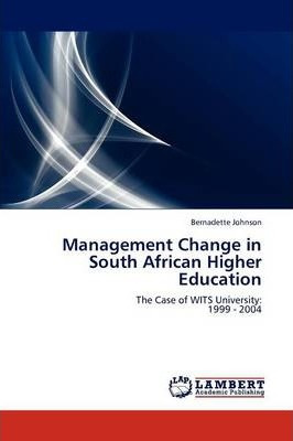 Libro Management Change In South African Higher Education...