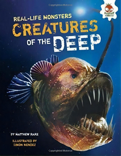 Creatures Of The Deep, De Matthew Rake. Editorial Hungry Tomato R, Tapa Blanda En Inglés