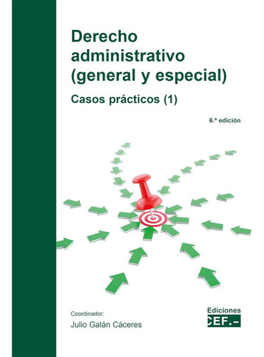 Derecho Administrativo (general Y Especial) Casos Prácticos 