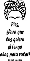 Comprar Vinilos Decorativos De Pared Frases Frida 3  Plotter