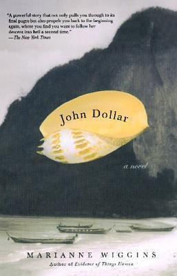 John Dollar : A Novel - Marianne Wiggins