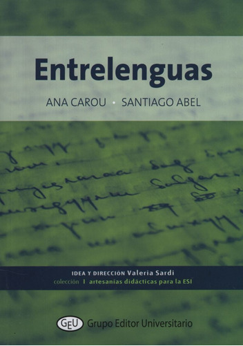 Entrelenguas - Artesanias Didacticas Para La Esi, De Carou, Ana. Editorial Aula Taller, Tapa Blanda En Español