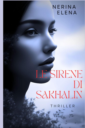 Libro: Le Sirene Di Sakhalin (italian Edition)