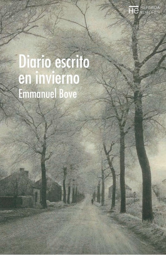 Diario Escrito En Invierno - Emmanuel Bove
