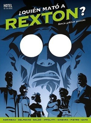 Comic ¿quien Mató A Rexton? - Diego Agrimbau