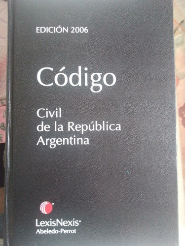 Código Civil De La República Argentina (2006)