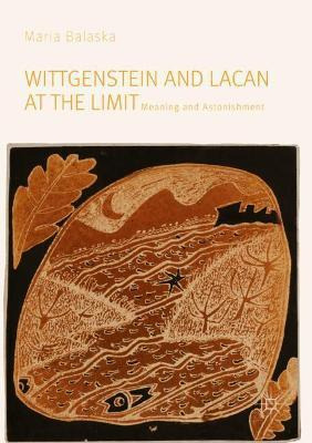 Libro Wittgenstein And Lacan At The Limit : Meaning And A...
