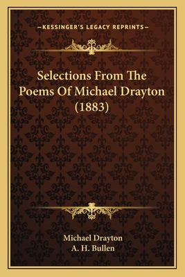 Libro Selections From The Poems Of Michael Drayton (1883)...