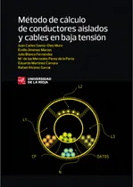 Comprar Libro Metodo De Calculo De Conductores Aislados Y Cables ...
