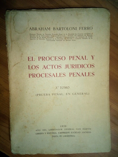 Proceso Penal Y Actos Jurídicos Procesales Bartoloni Ferro