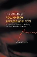 Libro Science Of Low Energy Nuclear Reaction, The: A Comp...