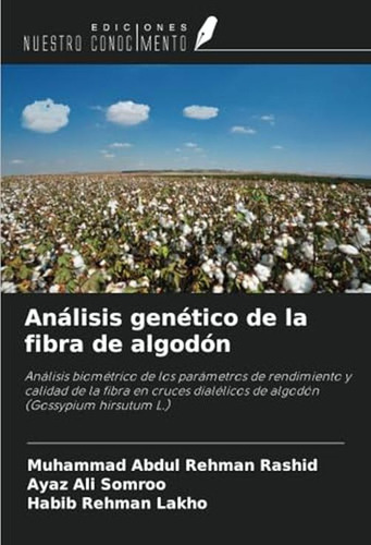 Analisis Genetico De La Fibra De Algodon: Analisis Biometric