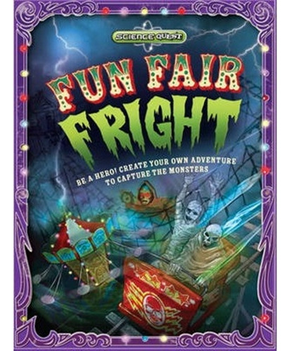 Fun Fair Fight - Science Quest, De Green, Dan. Editorial Qed Publishing, Tapa Blanda En Inglés Internacional, 2013