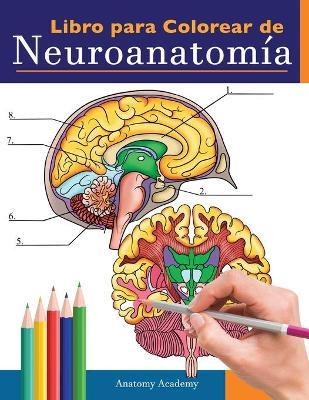 Libro Libro Para Colorear De Neuroanatomia : Libro Para C...