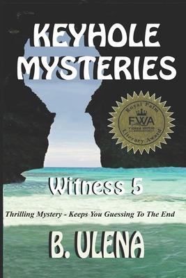 Libro Keyhole Mysteries: Witness 5 - Ulena, B.