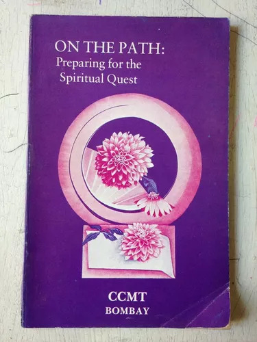On The Path: Preparing For The Spiritual Quest