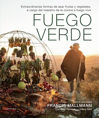 Libro Fuego Verde De Francis Mallmann