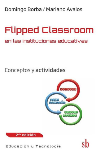 Flipped Classroom - Domingo; Avalos Mariano Borba