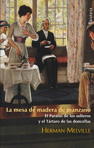 La Mesa De Madera De Manzano Herman Melville