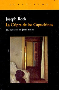 La Cripta De Los Capuchinos - Roth Joseph