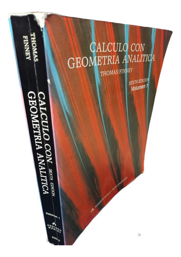 Cálculo Con Geometría Analítica Vol Uno Thomas Finney