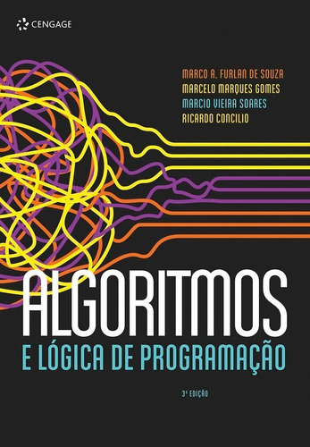 Algoritmos E Lógica Da Programação: Algoritmos E Lógica Da Programaçao, De Marcio Vieira; Concilio, Ricardo. Editora Cengage, Capa Mole, Edição 3 Em Português