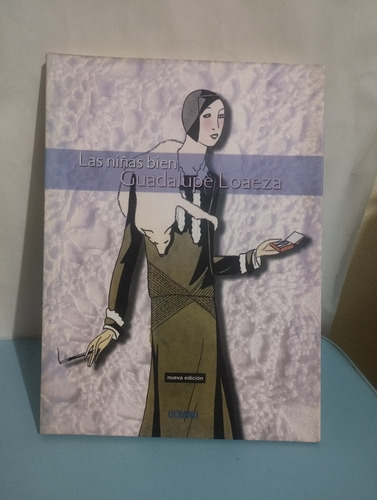 Las Niñas Bien / Guadalupe Loaeza (Usado)
