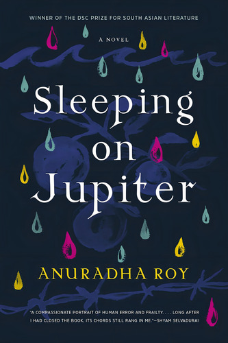 Sleeping On Jupiter: A Novel, De Roy, Anuradha. Editorial Graywolf Press, Tapa Blanda En Inglés