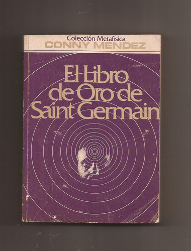 El Libro De Oro De Saint Germain Conny Méndez  \