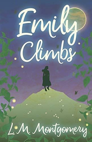 Book : Emily Climbs (emily Starr) - Montgomery, L. M.