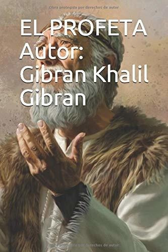 Libro El Profeta Autor: Gibran Khalil Gibran (spanish Lhh