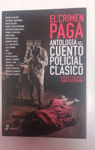 El Crimen Paga. Antología Del Cuento Policial Clásico. Usado